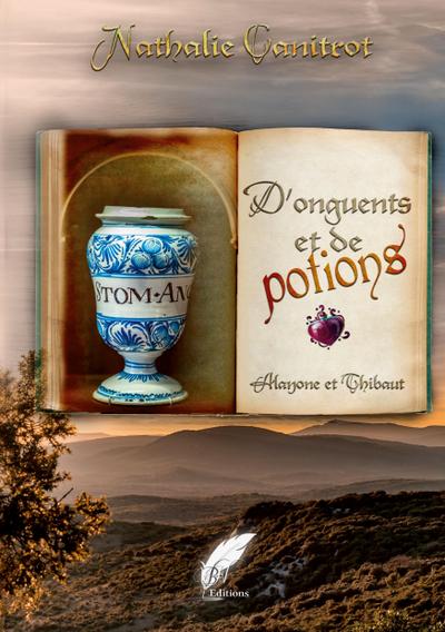 D’onguents et de Potions Alayone et Thibaut