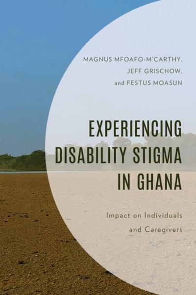 Experiencing Disability Stigma in Ghana