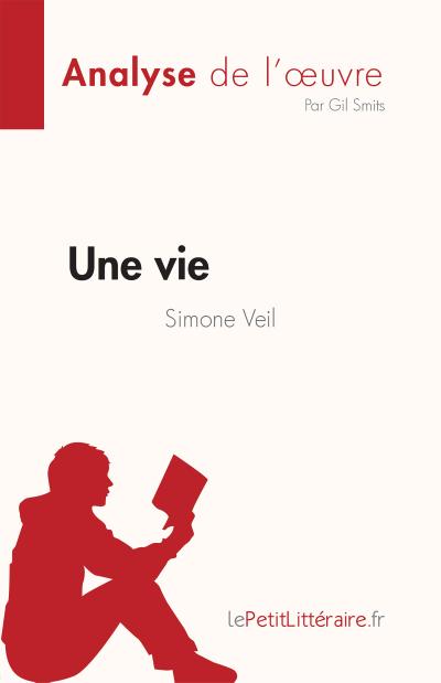 Une vie de Simone Veil (Analyse de l’oeuvre)