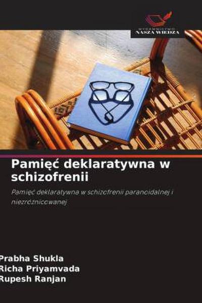 Pami¿¿ deklaratywna w schizofrenii