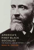 America’s First Black Socialist