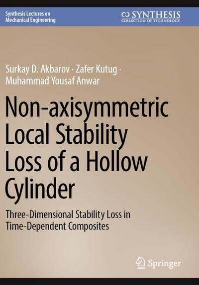 Non-axisymmetric Local Stability Loss of a Hollow Cylinder