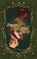 Beneath Twisted Words