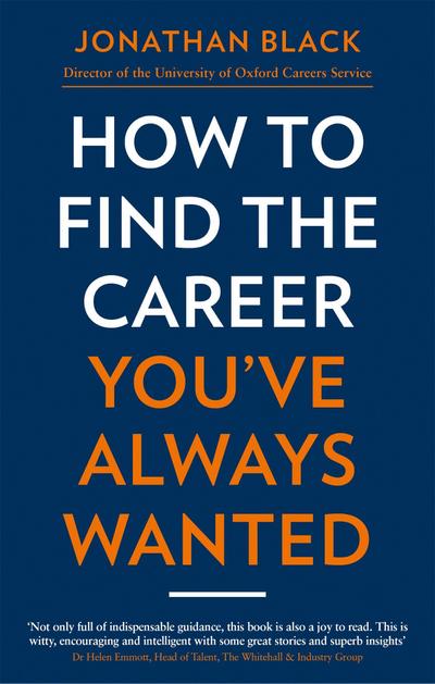 How to Find the Career You’ve Always Wanted