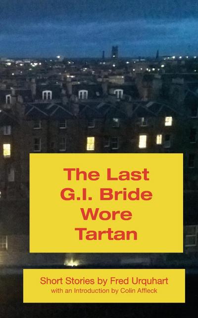 The Last G.I. Bride Wore Tartan