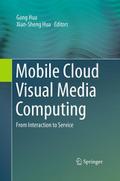Mobile Cloud Visual Media Computing