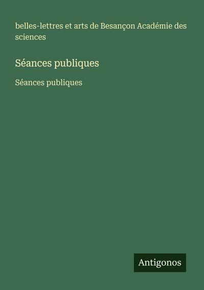 Séances publiques