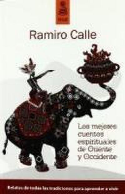 Los mejores cuentos espirituales de Oriente y Occidente