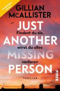 Just Another Missing Person – Findest du sie, wirst du alles verlieren