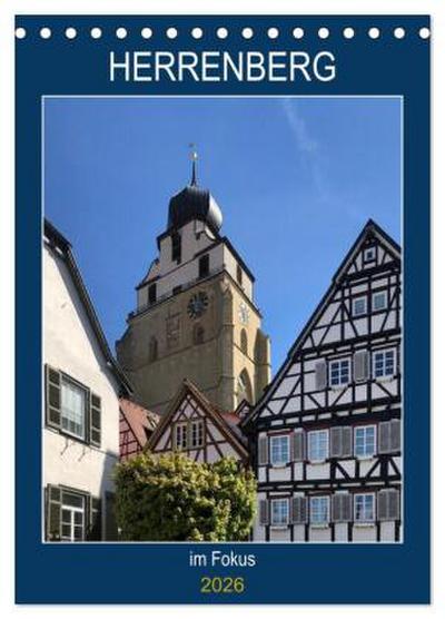 Herrenberg im Fokus (Tischkalender 2026 DIN A5 hoch), CALVENDO Monatskalender