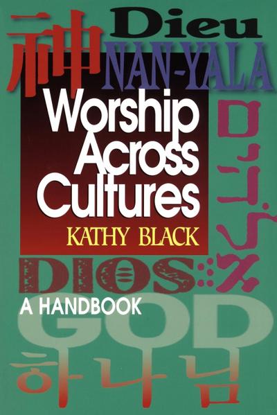 Worship Across Cultures - Kathy Black