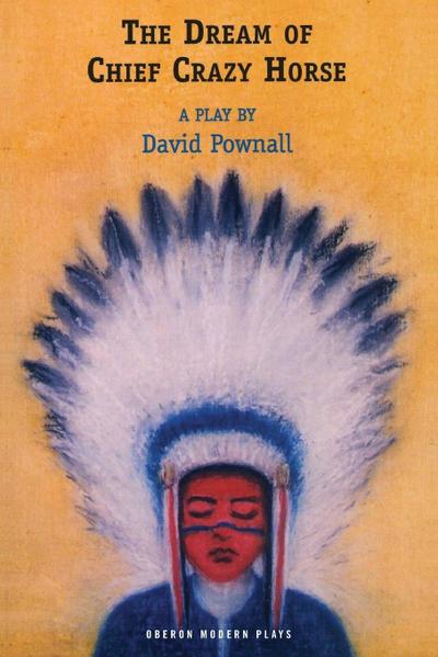 The Dream of Chief Crazy Horse