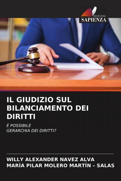 IL GIUDIZIO SUL BILANCIAMENTO DEI DIRITTI