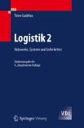 Logistik 2: Netzwerke, Systeme und Lieferketten Timm Gudehus Author