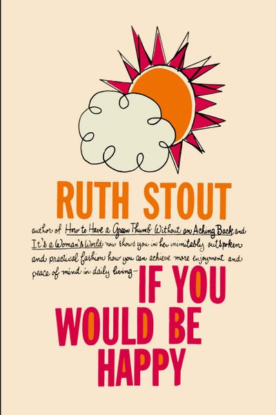 If You Would be Happy