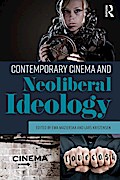 Contemporary Cinema and Neoliberal Ideology