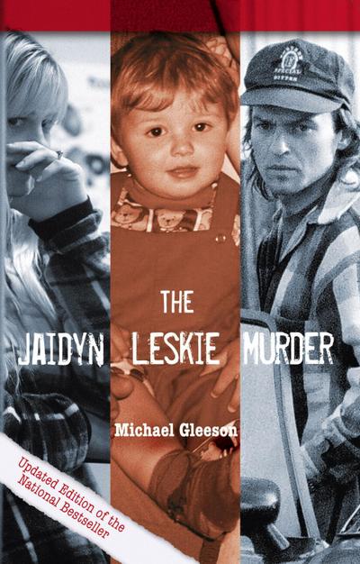 The Jaidyn Leskie Murder