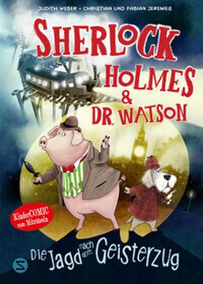 Sherlock Holmes & Dr. Watson. Die Jagd nach dem Geisterzug