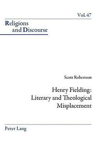 Henry Fielding: Literary and Theological Misplacement