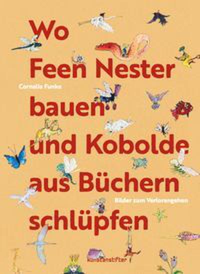 Wo Feen Nester bauen und Kobolde aus Büchern schlüpfen