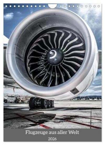 Flugzeuge aus aller Welt (Wandkalender 2026 DIN A4 hoch), CALVENDO Monatskalender
