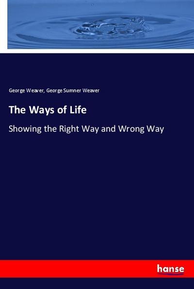 The Ways of Life