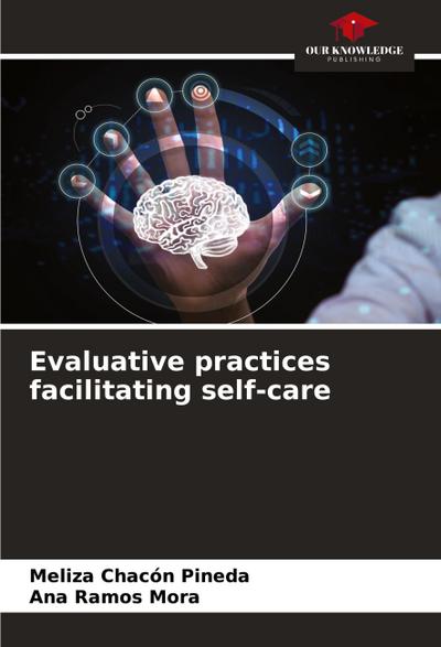 Evaluative practices facilitating self-care
