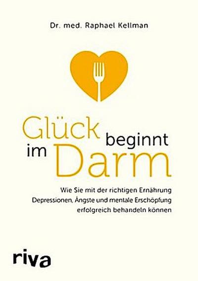 Glück beginnt im Darm