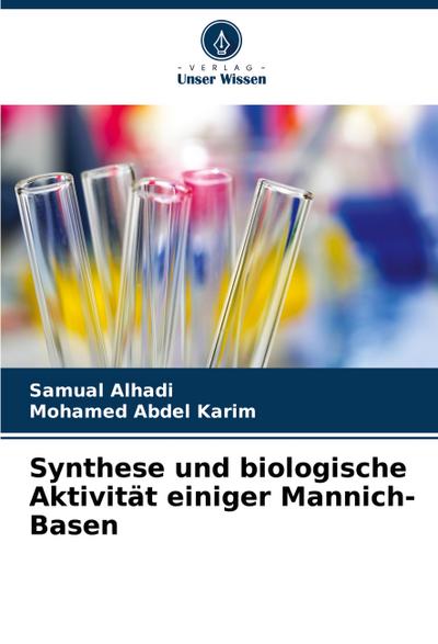 Synthese und biologische Aktivität einiger Mannich-Basen