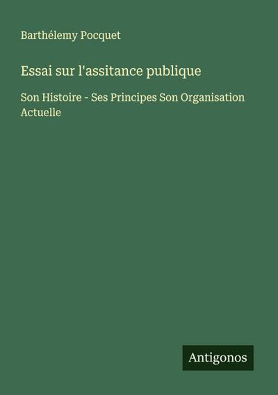 Essai sur l’assitance publique