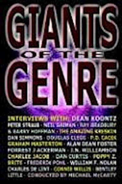 Giants of the Genre: Interviews with Science Fiction, Fantasy, and Horror’s Greatest Talents