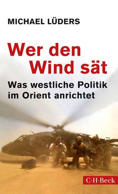 Lüders, M: Wer den Wind sät