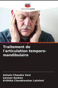 Traitement de l’articulation temporo-mandibulaire