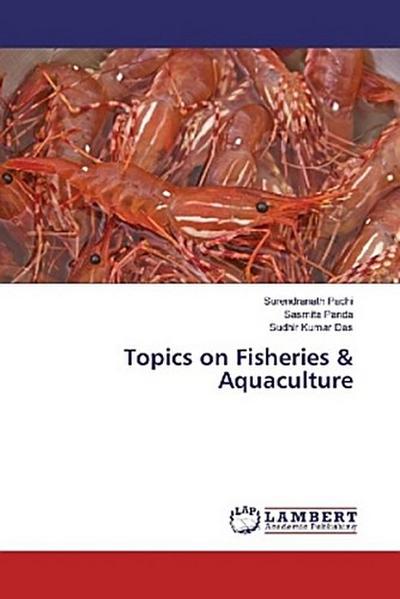 Topics on Fisheries & Aquaculture