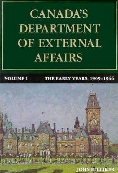 Canada’s Department of External Affairs, Volume 1