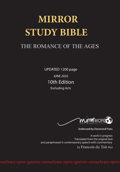 Mirror Study Bible - Paperback 10th Edition 1200 page, Updated JUNE 2025 - [excluding Acts]   7 X 10 Inch, Wide Margin.