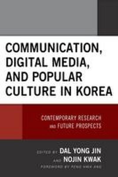 Communication, Digital Media, and Popular Culture in Korea