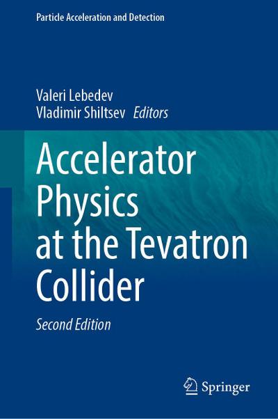 Accelerator Physics at the Tevatron Collider