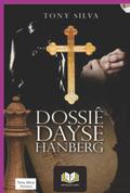 Dossiê Dayse Hanberg