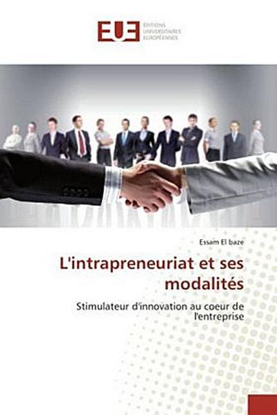 L’intrapreneuriat et ses modalités