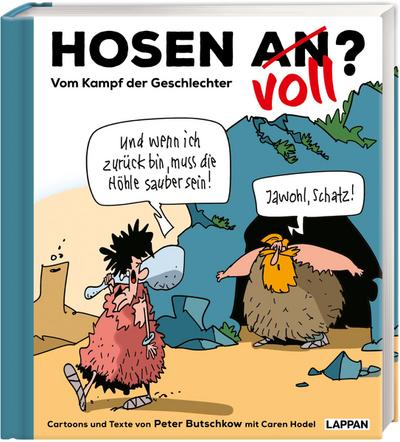 Hosen an oder voll? - Vom Kampf der Geschlechter
