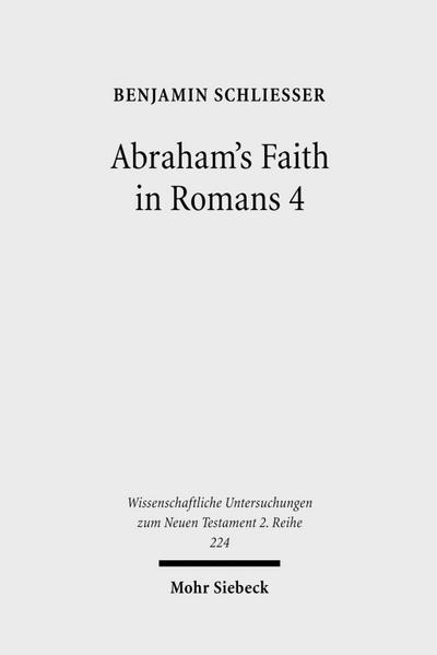 Abraham’s Faith in Romans 4