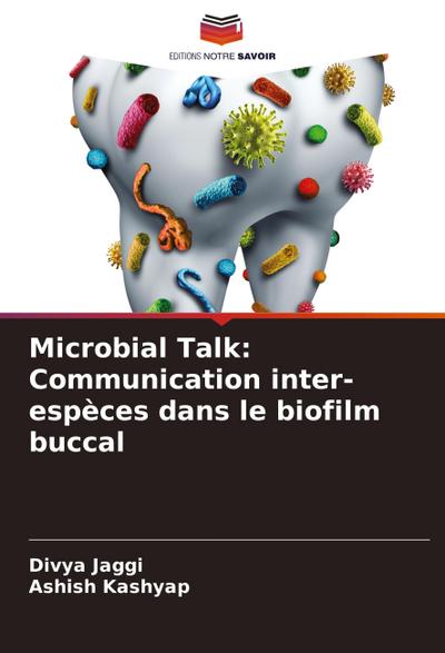 Microbial Talk: Communication inter-espèces dans le biofilm buccal
