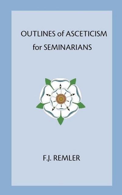 Outline of Asceticism for Seminarians