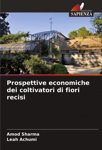 Prospettive economiche dei coltivatori di fiori recisi