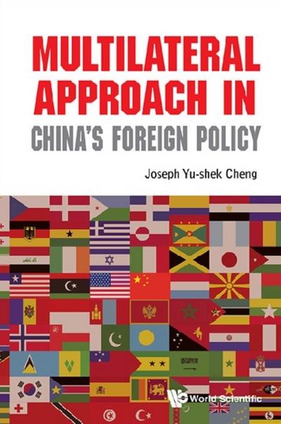 MULTILATERAL APPROACH IN CHINA’S FOREIGN POLICY