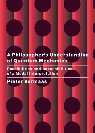 A Philosopher’s Understanding of Quantum Mechanics