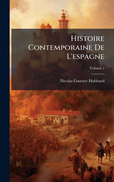 Histoire Contemporaine De L’espagne