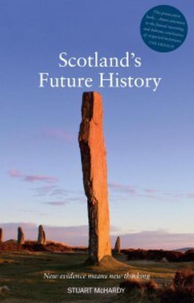 Scotland’s Future History
