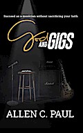 God and Gigs: Succeed as a Musician Without Sacrificing Your Faith